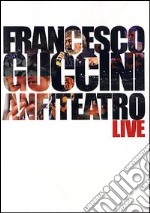 Francesco Guccini - Anfiteatro Live dvd