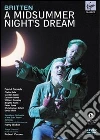 Benjamin Britten. A Midsummer Night's Dream film in dvd di Robert Carsen