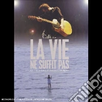 La Vie Ne Suffit Pas - Cali (Film Musical) [Edizione: Francia] dvd