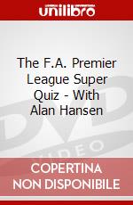 The F.A. Premier League Super Quiz - With Alan Hansen dvd