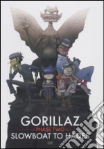 Gorillaz - Phase Two - Slow Boat To Hades (Dvd+Cd) dvd