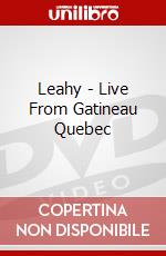 Leahy - Live From Gatineau Quebec dvd
