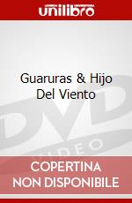 Guaruras & Hijo Del Viento dvd