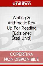 Writing & Arithmetic Rev Up For Reading [Edizione: Stati Uniti] dvd