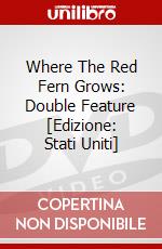 Where The Red Fern Grows: Double Feature [Edizione: Stati Uniti] dvd