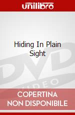 Hiding In Plain Sight dvd