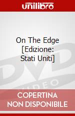 On The Edge [Edizione: Stati Uniti] dvd