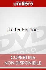 Letter For Joe dvd
