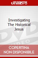 Investigating The Historical Jesus dvd
