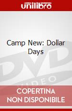 Camp New: Dollar Days dvd