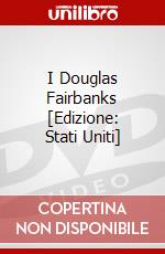 I Douglas Fairbanks [Edizione: Stati Uniti] dvd