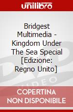 Bridgest Multimedia - Kingdom Under The Sea Special [Edizione: Regno Unito] dvd