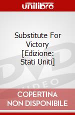 Substitute For Victory [Edizione: Stati Uniti] dvd