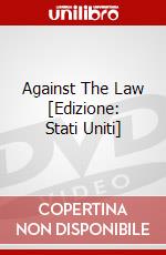 Against The Law [Edizione: Stati Uniti] dvd