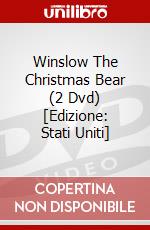 Winslow The Christmas Bear (2 Dvd) [Edizione: Stati Uniti] dvd