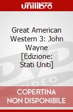 Great American Western 3: John Wayne [Edizione: Stati Uniti] dvd