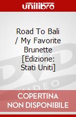 Road To Bali / My Favorite Brunette [Edizione: Stati Uniti] dvd