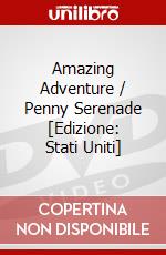 Amazing Adventure / Penny Serenade [Edizione: Stati Uniti] dvd