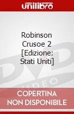 Robinson Crusoe 2 [Edizione: Stati Uniti] dvd