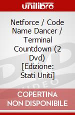 Netforce / Code Name Dancer / Terminal Countdown (2 Dvd) [Edizione: Stati Uniti] dvd