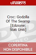 Croc: Godzilla Of The Swamp [Edizione: Stati Uniti] dvd