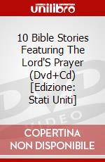 10 Bible Stories Featuring The Lord'S Prayer (Dvd+Cd) [Edizione: Stati Uniti] dvd