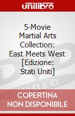 5-Movie Martial Arts Collection: East Meets West [Edizione: Stati Uniti] dvd
