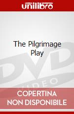 The Pilgrimage Play dvd