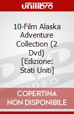 10-Film Alaska Adventure Collection (2 Dvd) [Edizione: Stati Uniti] dvd