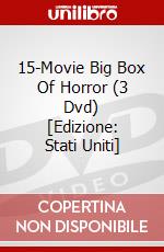 15-Movie Big Box Of Horror (3 Dvd) [Edizione: Stati Uniti] dvd