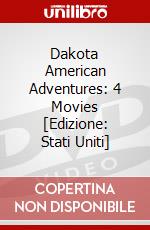 Dakota American Adventures: 4 Movies [Edizione: Stati Uniti] dvd