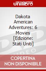 Dakota American Adventures: 6 Movies [Edizione: Stati Uniti] dvd