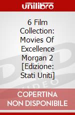 6 Film Collection: Movies Of Excellence Morgan 2 [Edizione: Stati Uniti] dvd