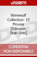 Werewolf Collection: 15 Movies [Edizione: Stati Uniti] dvd