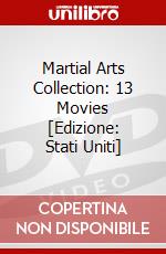 Martial Arts Collection: 13 Movies [Edizione: Stati Uniti] dvd