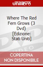 Where The Red Fern Grows (3 Dvd) [Edizione: Stati Uniti] dvd