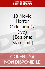 10-Movie Horror Collection (2 Dvd) [Edizione: Stati Uniti] dvd