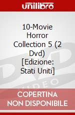 10-Movie Horror Collection 5 (2 Dvd) [Edizione: Stati Uniti] dvd