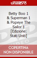 Betty Boo 1 & Superman 1 & Popeye The Sailor 1 [Edizione: Stati Uniti] dvd