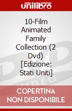 10-Film Animated Family Collection (2 Dvd) [Edizione: Stati Uniti] dvd