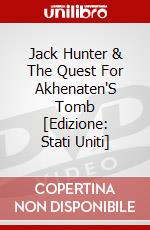 Jack Hunter & The Quest For Akhenaten'S Tomb [Edizione: Stati Uniti] dvd