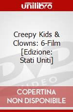 Creepy Kids & Clowns: 6-Film [Edizione: Stati Uniti] dvd