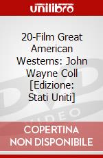 20-Film Great American Westerns: John Wayne Coll [Edizione: Stati Uniti] dvd