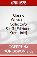 Classic Westerns Collector'S Set 3 [Edizione: Stati Uniti] dvd