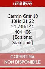 Garmin Gmr 18 18Hd 21 22 24 24Hd 41 404 406 [Edizione: Stati Uniti] dvd