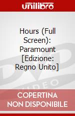 Hours (Full Screen): Paramount [Edizione: Regno Unito] dvd