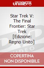 Star Trek V: The Final Frontier: Star Trek [Edizione: Regno Unito] dvd