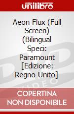 Aeon Flux (Full Screen) (Bilingual Speci: Paramount [Edizione: Regno Unito] dvd
