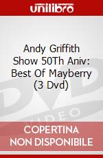 Andy Griffith Show 50Th Aniv: Best Of Mayberry (3 Dvd) dvd