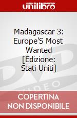 Madagascar 3: Europe'S Most Wanted [Edizione: Stati Uniti] dvd